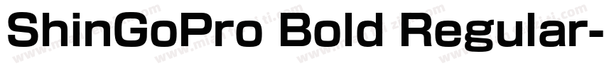 ShinGoPro Bold Regular字体转换